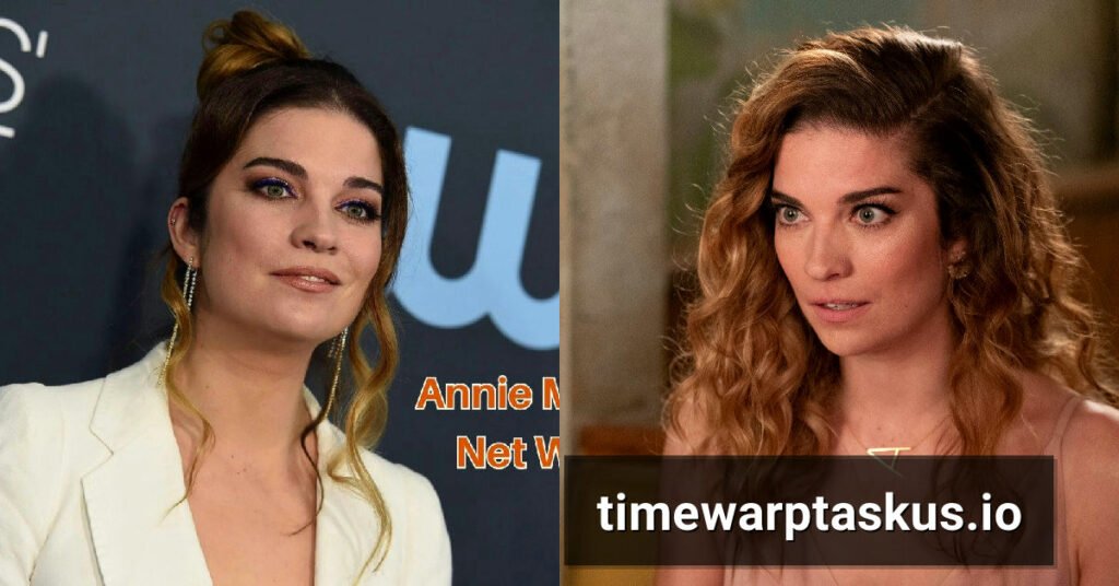 Annie Murphy Net Worth: How the Schitt’s Creek Star Built Her Wealth