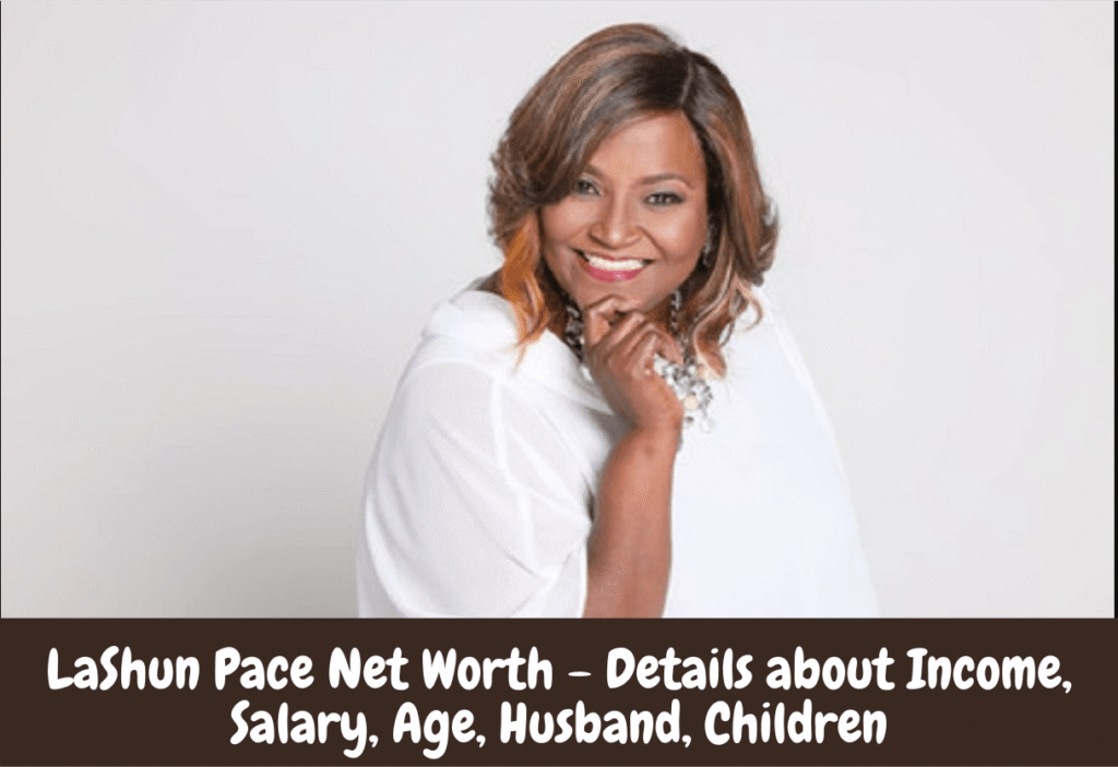 Lashun Pace Net Worth: Gospel Singer’s Financial Profile and Career