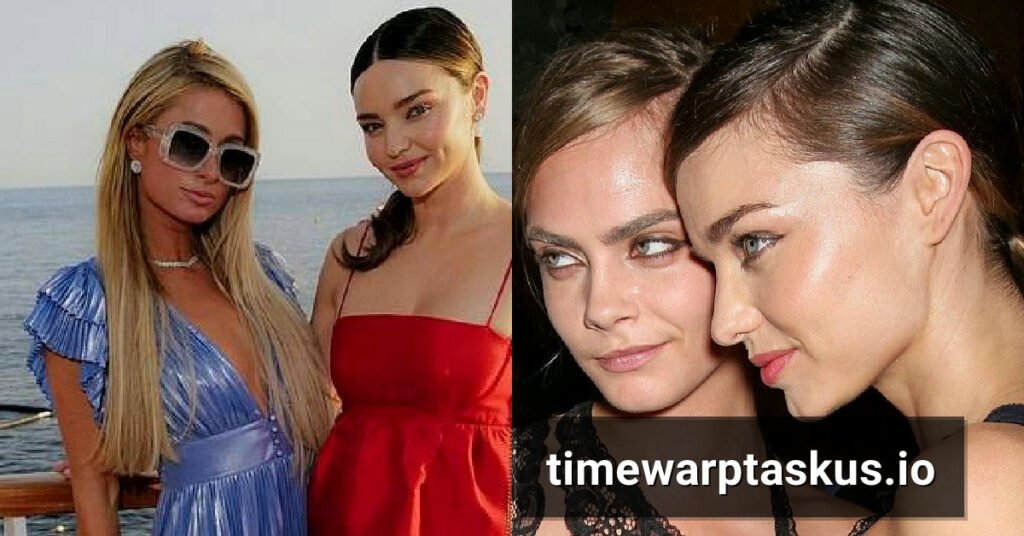 Miranda Kerr and Paris Hilton: Two Paths to Fame and Fortune