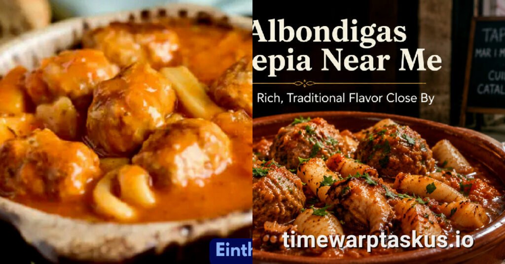 Best Albondigas Con Sepia Near Me: How to Find Top-Rated Spots